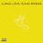 Long Live Yung Byrds (feat. Yung Byrds)