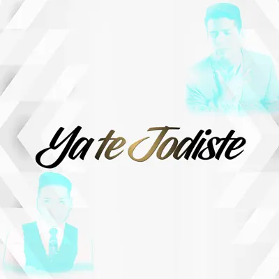 Ya Te Jodiste - Single - Los Genios