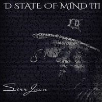 D State of Mind III - Sirr Juan
