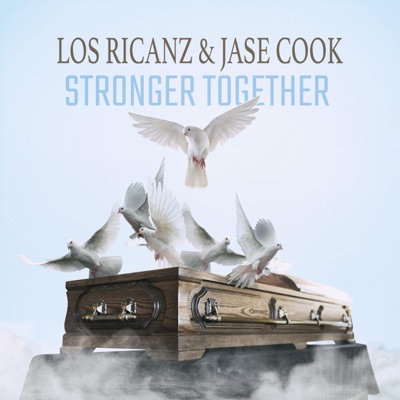 Stronger Together (feat. Jase Cook) - Single