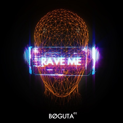 Rave Me - Single