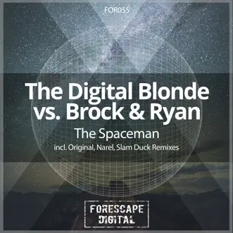 The Spaceman - Single by The Digital Blonde & Brock & Ryan album reviews, ratings, credits