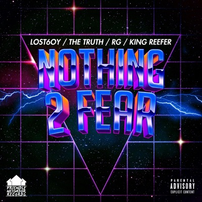 Nothing 2 Fear (feat. RG, King Reefer & Unassigned) - Single