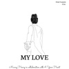 My Love - Single, 2019