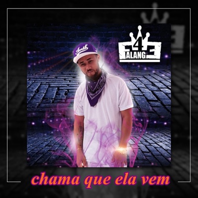 Chama Que Ela Vem (feat. Dyme) - Single