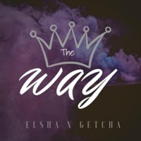 The Way (feat. Getcha) - Single - Elsha