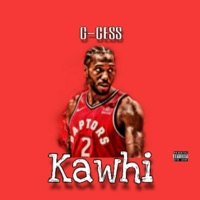 Kawhi - Single - G-Cess
