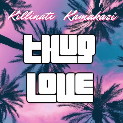 Thug Love - Single