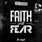 Faith Over Fear - Jae Burnz lyrics