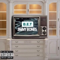 B.E.T - Single - Jimmy Bones