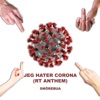 Jeg Hater Corona (RT Anthem) by Smörebua iTunes Track 1