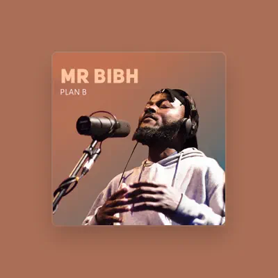 Listen to Mr Bibh, watch music videos, read bio, see tour dates & more!