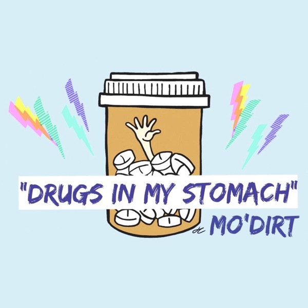 Drugs in My Stomach
