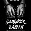 Gangster Baman - Single