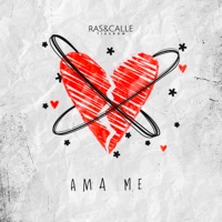 Ama me - Single - Ras & Calle & Tiasnow