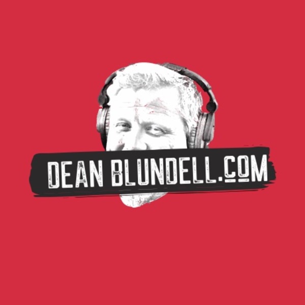 The DeanBlundell.com Podcast