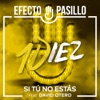 Si tú no estás (feat. David Otero) - Single