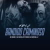 Bandido Criminoso - Single