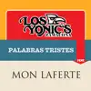 Stream & download Palabras Tristes (feat. Mon Laferte) - Single