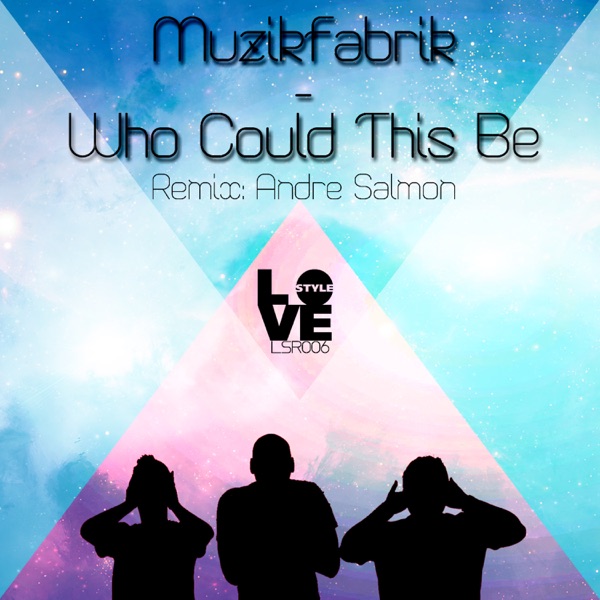 Who Could This Be - Single