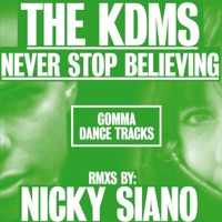 The KDMS - Never Stop Believing (Nicky Siano Jaguar Remix)