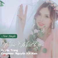 Nước Mắt Cũ - Single - Huyền Trang