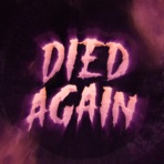 Died Again (Subaru Rap) (feat. Kastles) - Single