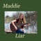 Liar - Maddie lyrics