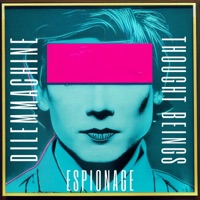 Espionage - Single - Dilemmachine & Thought Beings