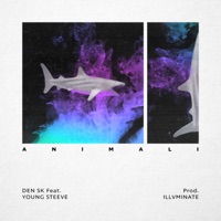 Animali (feat. Young Steeve) - Single - Den SK