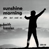 Keith KesslerKeith Kessler - Sunshine Morning