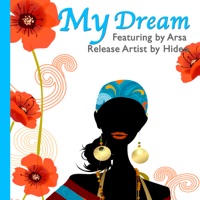 My Dream (シングルバージョン) [feat. Arsa] - Single - Hideo