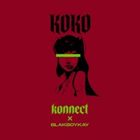 Koko - Single - Konnect & BLAKBOYKAY