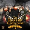 Los Reyes Del Underground