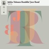 A Warm Trip With Taija  by Jukka Tolonen Ramblin' Jazz Band