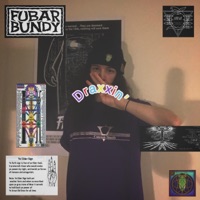 Draxxin' - Single - Fubar Bundy