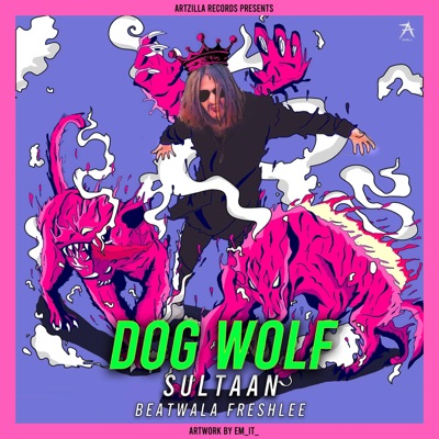 Dog Wolf (feat. Freshlee) - Single