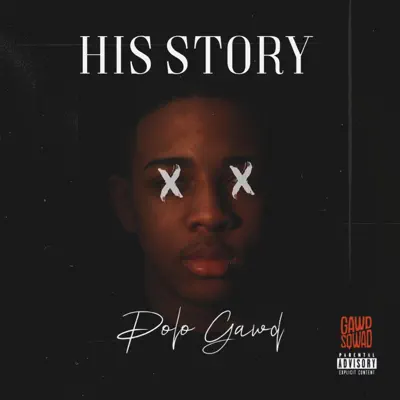 Listen to HIS Story by Pologawd