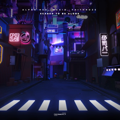 Scared To Be Alone - Single