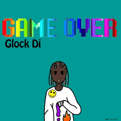 Game Over (feat. Young Nego K) - Single