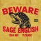 Beware (feat. V. Cha$e & Sha Hef) - Sage English lyrics