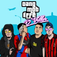 D'villa (feat. Effé) - Single - DANG MOB