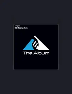 DJ Hoang Anh dinle, müzik videolarını izle, biyografisini oku, tur tarihlerini ve daha fazlasını gör!