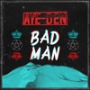 Bad Man - Single