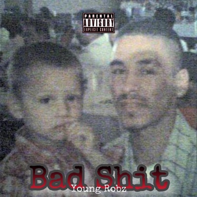 Bad Shit - Single