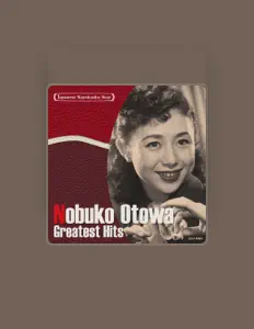 Listen to Nobuko Otowa, watch music videos, read bio, see tour dates & more!