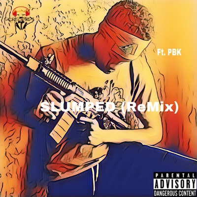 Slumped (feat. PBK) [Remix] - Single