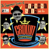 Hipbone Slim and His Crown Toppers - Indestructable Love