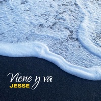 Viene y Va - Single - Jesse Chacón