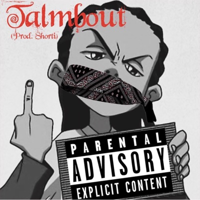 Talmbout (feat. Stonergang Lo & Quez 4the Money) - Single